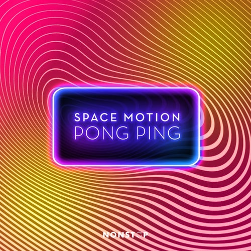 Space Motion - Pong Ping (Extended Mix) [NS088]